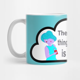 the onlu thing i blow is clouds Mug